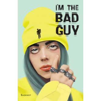 Блокнот Billie Eilish. I'm the bad guy (формат А5, мягкая обложка) - Officedom (1)